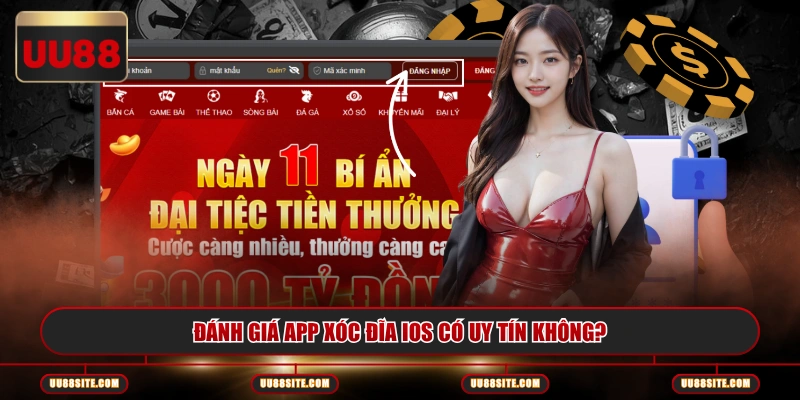 Đánh giá app Xóc Đĩa iOS có uy tín không?