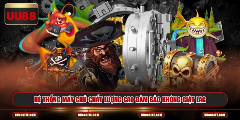 Hệ thống máy chủ chất lượng cao đảm bảo không giật lag